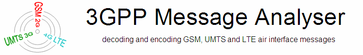 3GPP Message Analyser, decode encode GSM 2G, UMTS 3G, LTE 4G messages